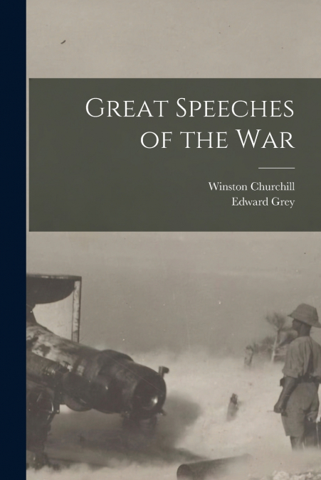 Great Speeches of the War
