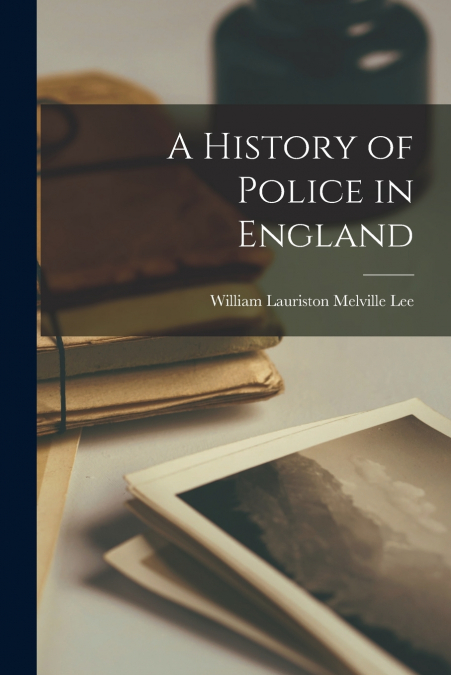 A History of Police in England