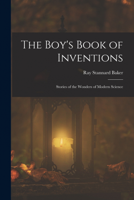 The Boy’s Book of Inventions