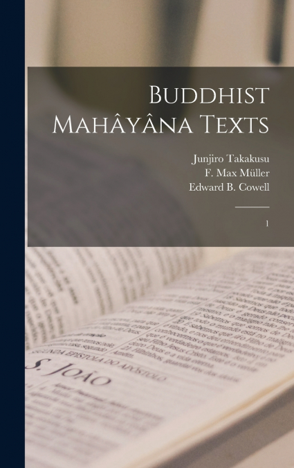Buddhist Mahâyâna Texts