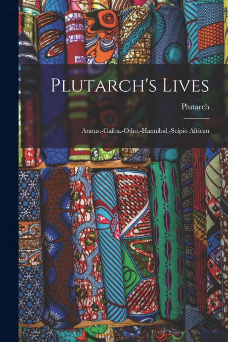 Plutarch’s Lives