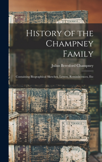 History of the Champney Family