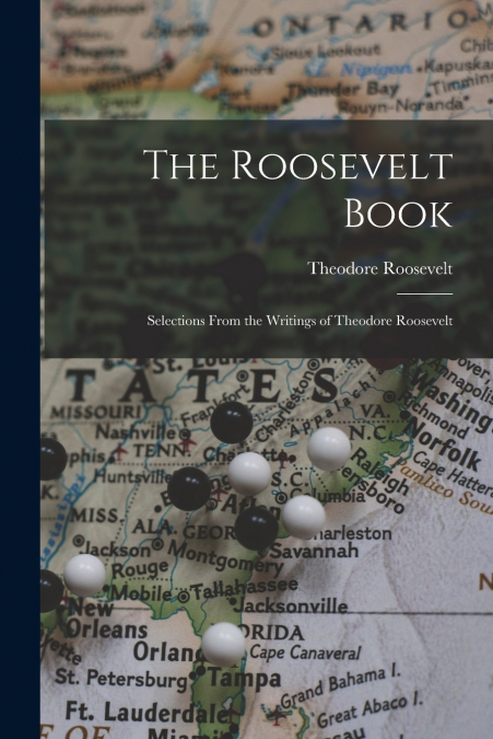 The Roosevelt Book