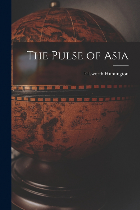 The Pulse of Asia
