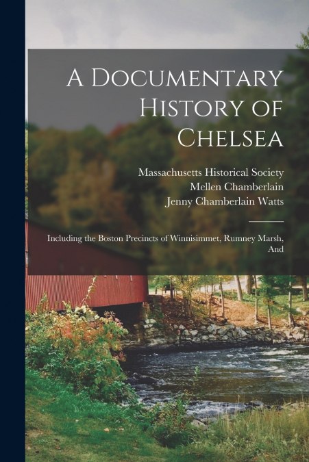 A Documentary History of Chelsea