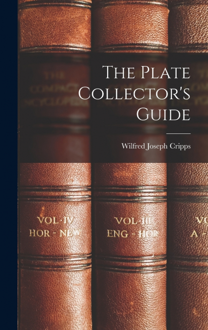 The Plate Collector’s Guide