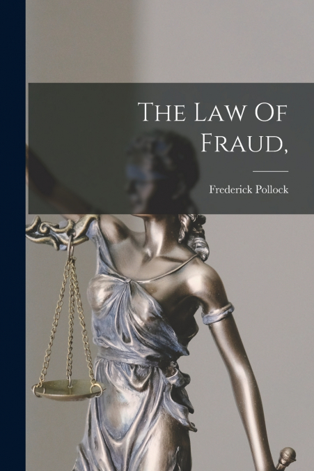 The Law Of Fraud,