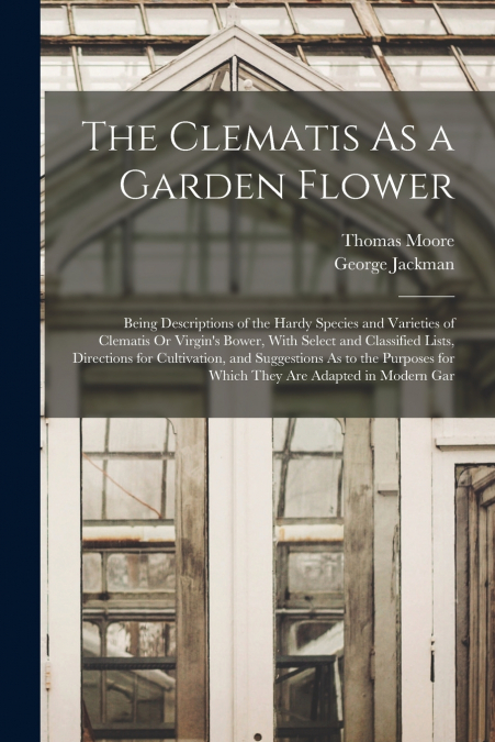The Clematis As a Garden Flower