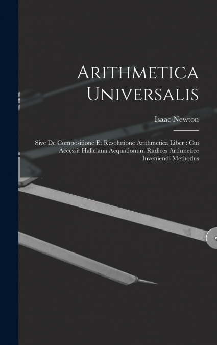 Arithmetica Universalis