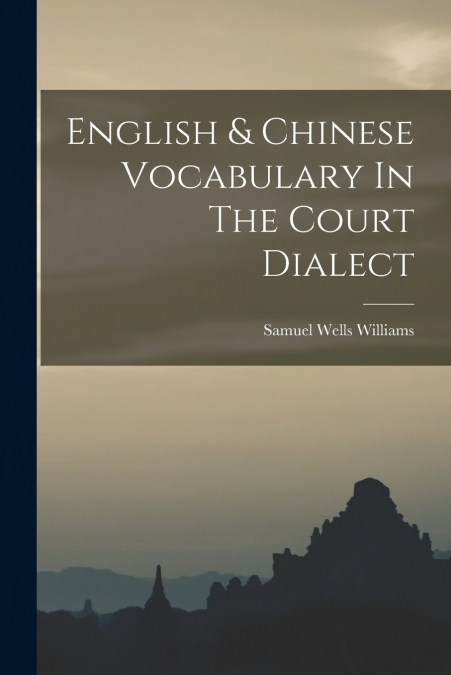 English & Chinese Vocabulary In The Court Dialect