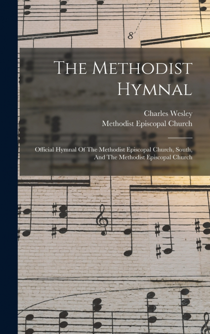 The Methodist Hymnal