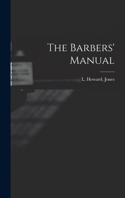 The Barbers’ Manual