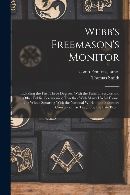 Webb’s Freemason’s Monitor