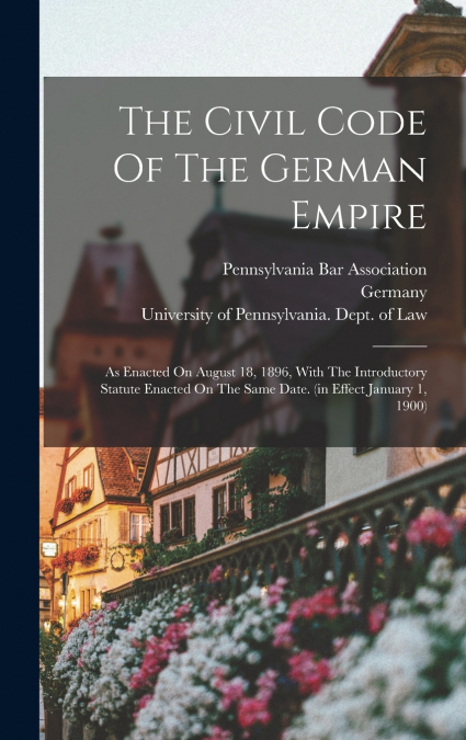 The Civil Code Of The German Empire