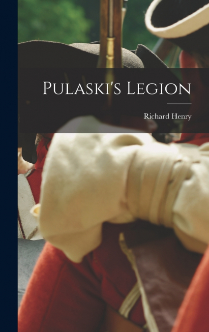 Pulaski’s Legion