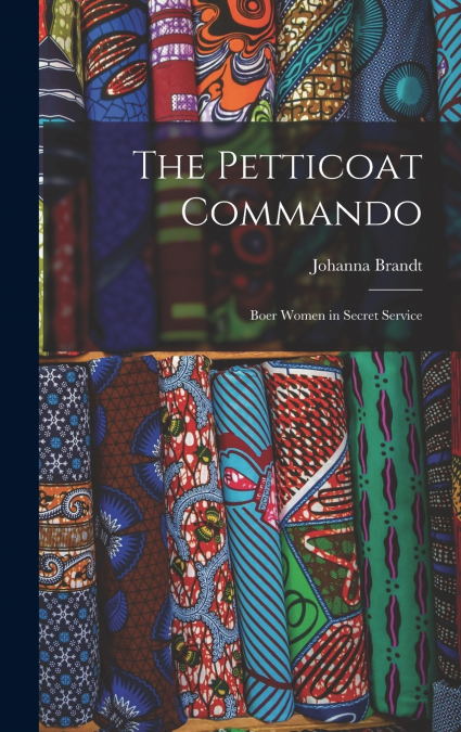 The Petticoat Commando