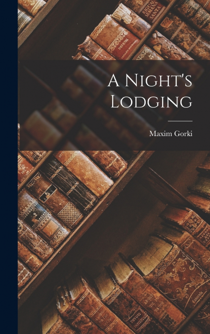 A Night’s Lodging