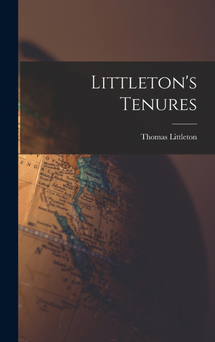 Littleton’s Tenures
