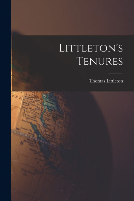 Littleton’s Tenures