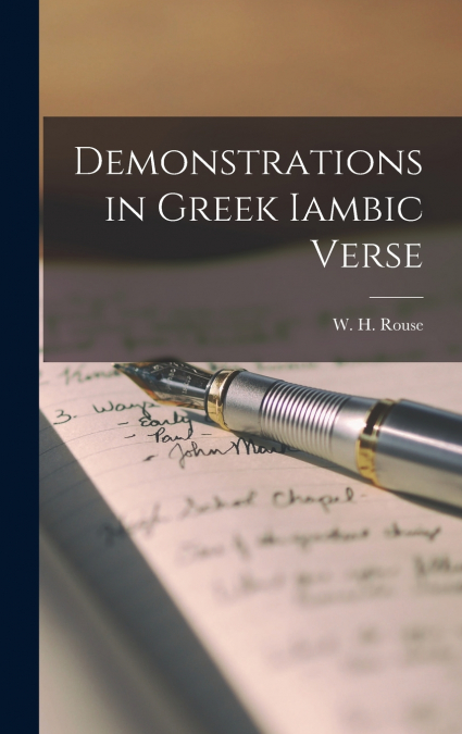 Demonstrations in Greek Iambic Verse