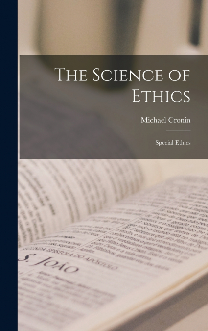 The Science of Ethics
