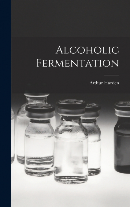 Alcoholic Fermentation