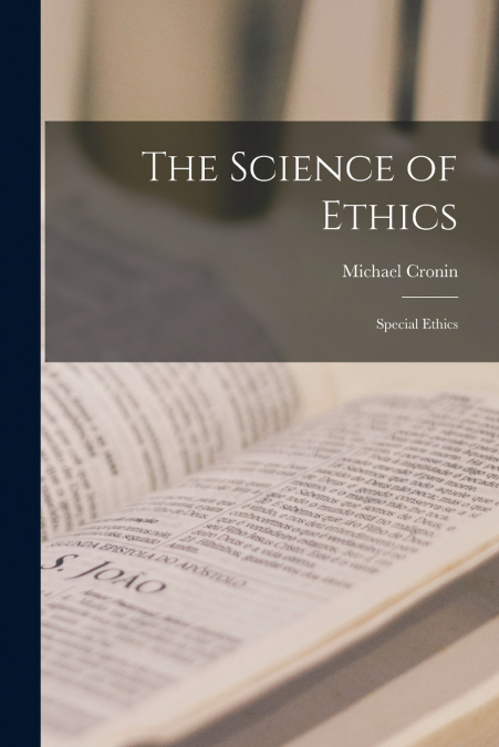 The Science of Ethics