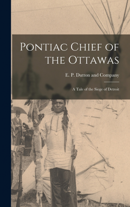 Pontiac Chief of the Ottawas