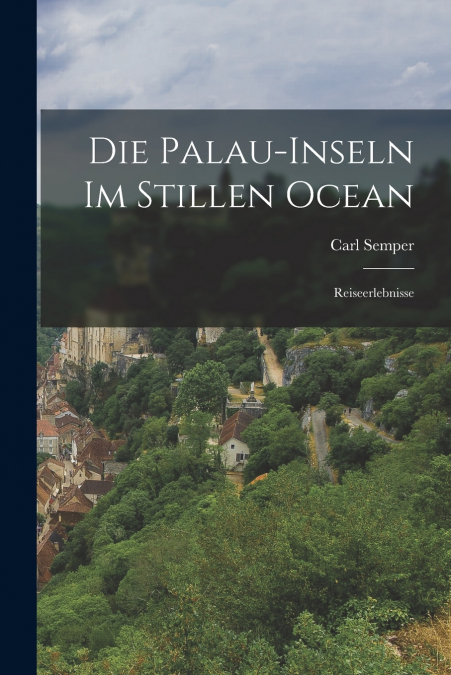 Die Palau-Inseln Im Stillen Ocean