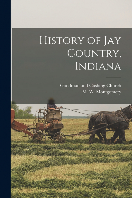 History of Jay Country, Indiana