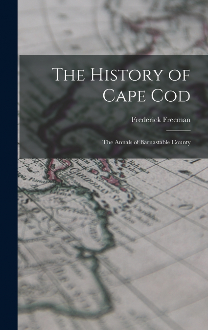 The History of Cape Cod