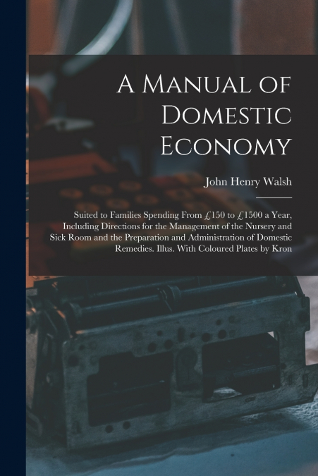 A Manual of Domestic Economy