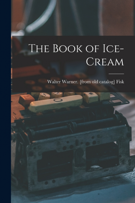 The Book of Ice-cream