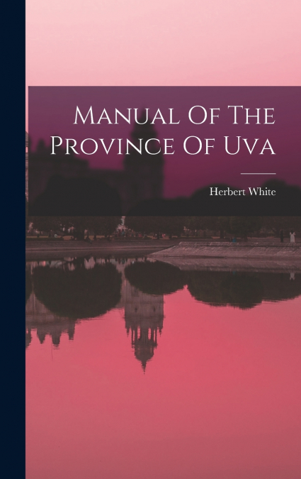 Manual Of The Province Of Uva