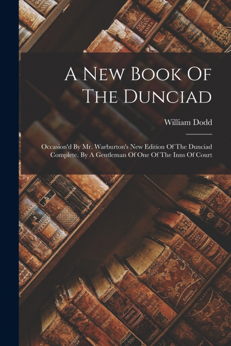 A New Book Of The Dunciad
