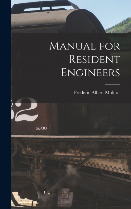 Manual for Resident Engineers