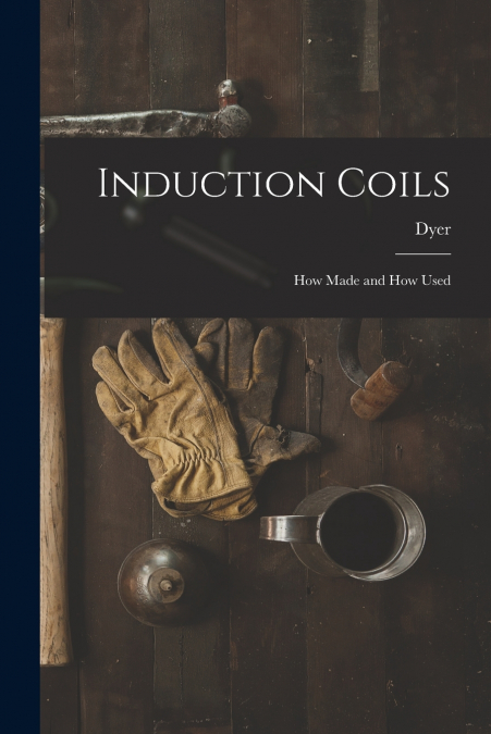 Induction Coils