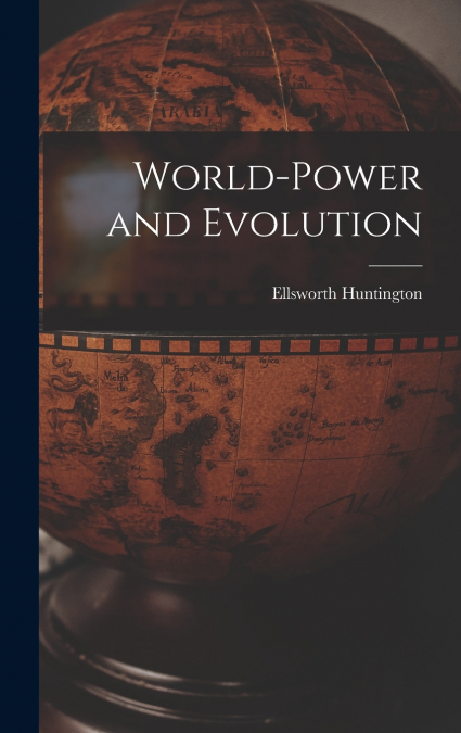 World-Power and Evolution