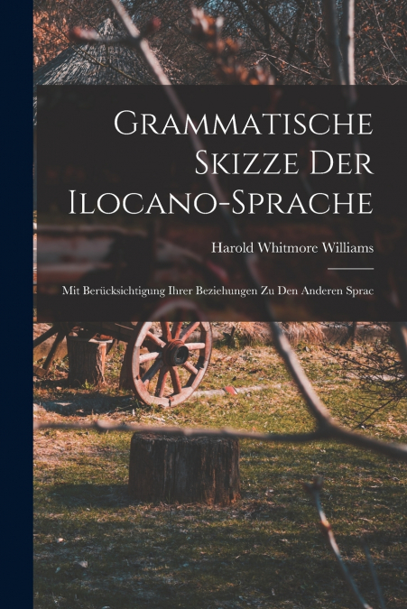 Grammatische Skizze der Ilocano-sprache