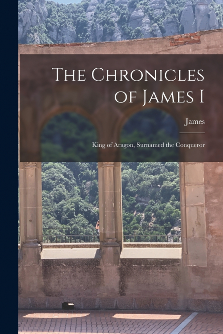The Chronicles of James I
