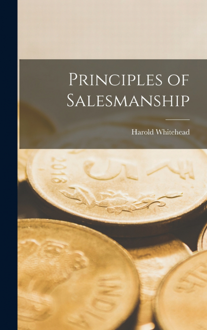 Principles of Salesmanship