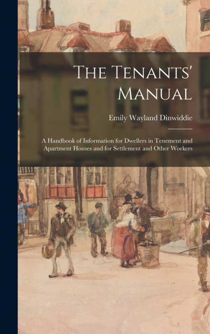 The Tenants’ Manual