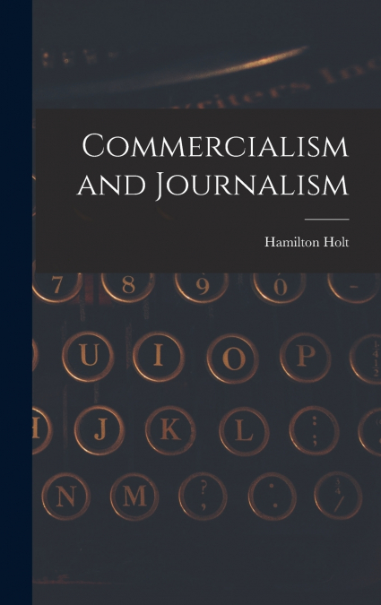 Commercialism and Journalism