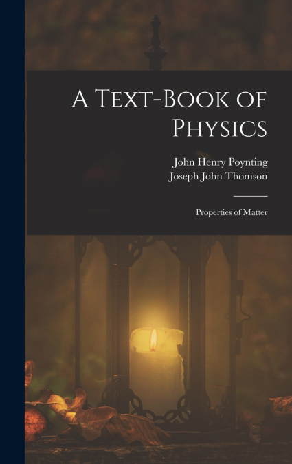 A Text-Book of Physics