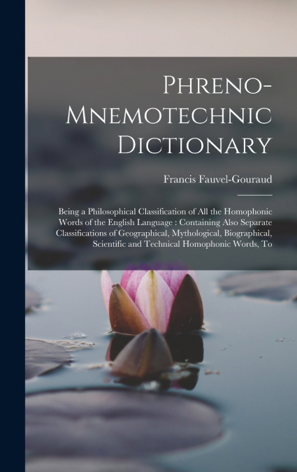 Phreno-Mnemotechnic Dictionary