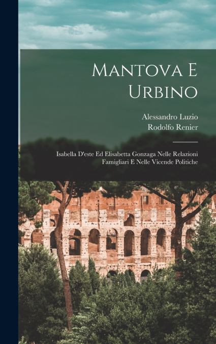 Mantova E Urbino