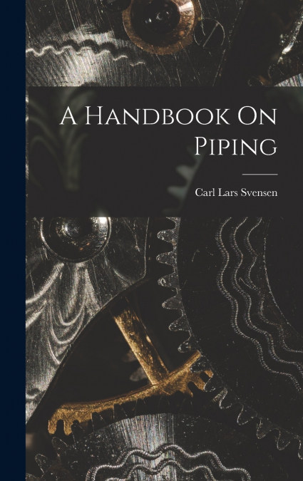 A Handbook On Piping