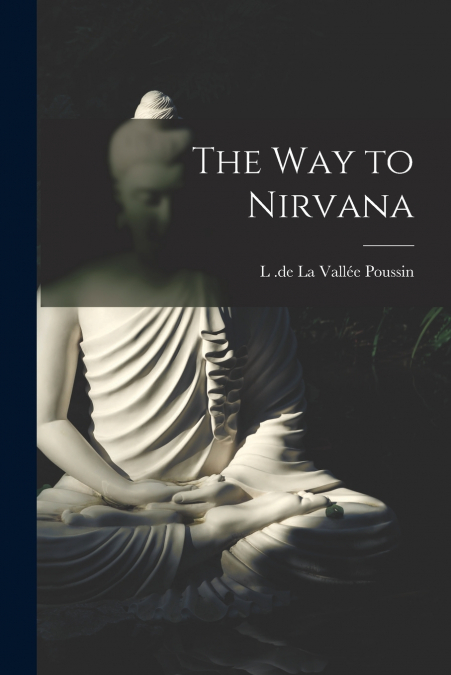 The Way to Nirvana