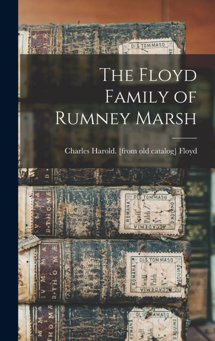 The Floyd Family of Rumney Marsh