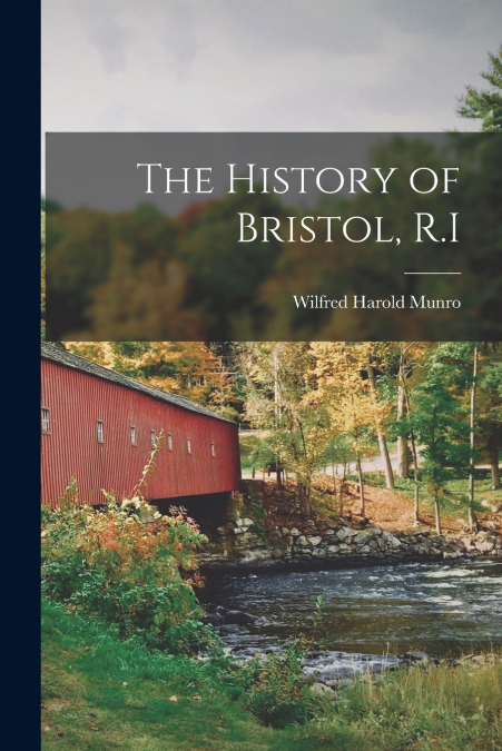 The History of Bristol, R.I